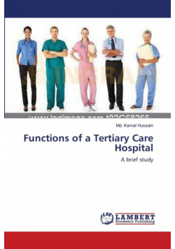 Functions of a Tertiary Care Hospital