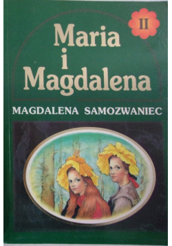 Maria i Magdalena Tom II