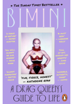A Drag Queen's Guide to Life