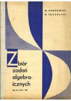 Zbiór zadań algebraicznych