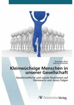 Kleinwüchsige Menschen in unserer Gesellschaft
