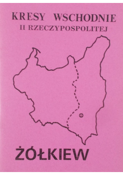 Kresy wschodnie II rzeczypospolitej Żółkiew