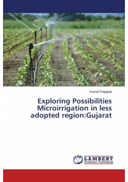 Exploring Possibilities Microirrigation in less adopted region