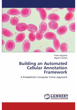 Building an Automated Cellular Annotation Framework