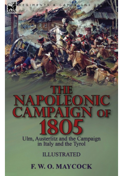 The Napoleonic Campaign of 1805