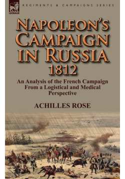 Napoleon's Campaign in Russia 1812