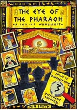 The Eye of the Pharaoh a pop - up whodunit