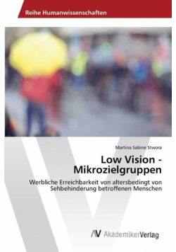 Low Vision - Mikrozielgruppen