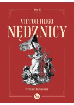 Nędznicy T.2 wyd. ilustrowane