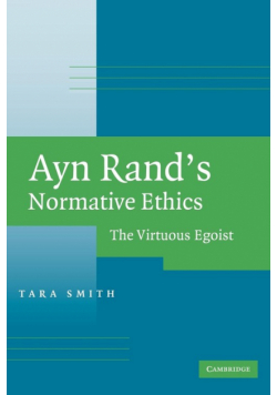 Ayn Rand's Normative Ethics