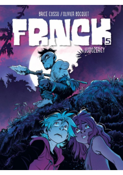 Frnck Ludożercy Tom 5