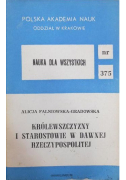 Królewszczyzny i starostowie w dawnej Rzeczypospolitej