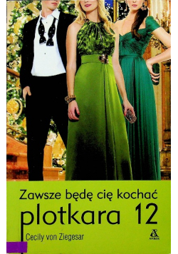 Plotkara 12 Zawsze będę cię kochać