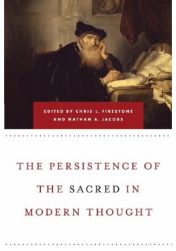 Persistence of the Sacred in Modern Thought