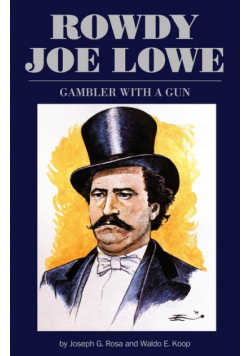 Rowdy Joe Lowe