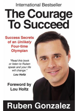 The Courage to Succeed