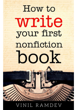 How to Write Your First Nonfiction Book