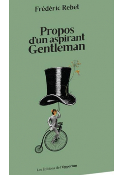 Propos d un aspirant gentleman