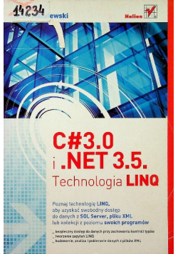 C# 3.0 i Net 3/5 Technologia Linq