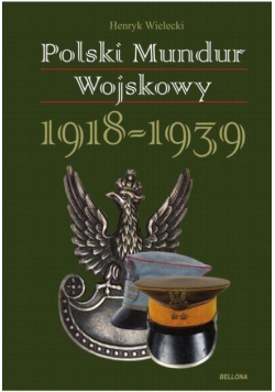 Polski mundur wojskowy 1918 - 1939