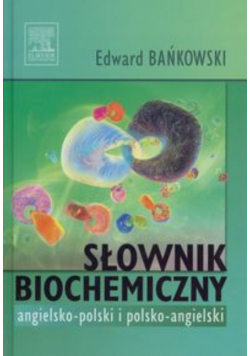 Słownik biochemiczny angielsko polski polsko angielski