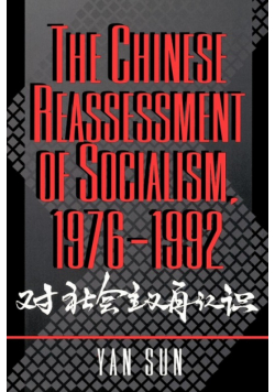 The Chinese Reassessment of Socialism, 1976-1992