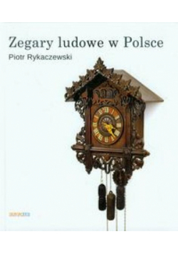 Zegary ludowe w Polsce