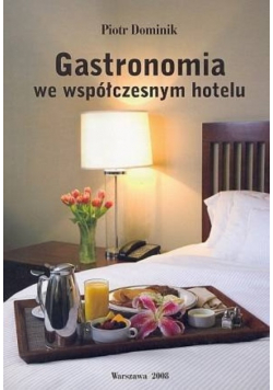 Gastronomia we współczesnym hotelu