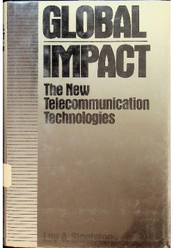 Global impact The Nwe Telecommunication TEchnologies