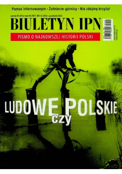 Biuletyn IPN Pismo o najnowszej historii Polski Nr 12 / 2022 z CD