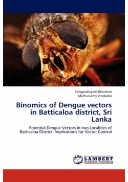 Binomics of Dengue vectors in Batticaloa district, Sri Lanka