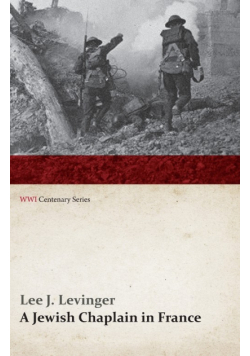 A Jewish Chaplain in France (WWI Centenary Series)