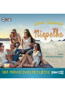 Niepełka T.2 Siła prawdziwej przyjaźni audiobook