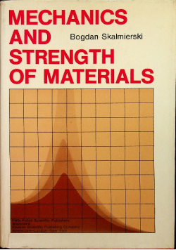 Mechanics and strength of materials