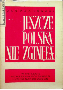 Jeszcze Polska nie zginęła