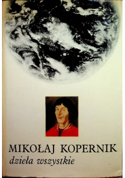 Kopernik Dzieła wszystkie tom II
