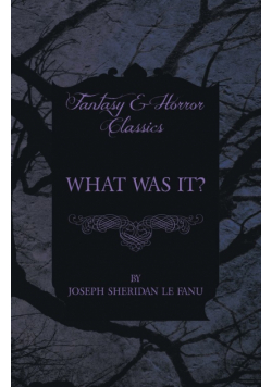 What Was It?