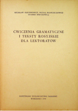 Ćwiczenia gramatyczne i teksty rosyjskie  dal lektorów