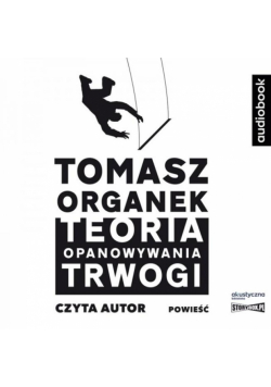 Teoria opanowywania trwogi. Audiobook