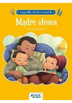 Mądre słowa. Księga Przysłów
