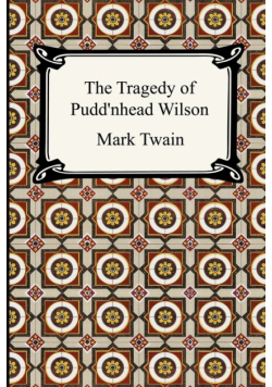 The Tragedy of Pudd'nhead Wilson