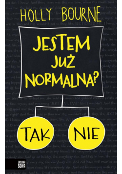 Jestem już normalna?