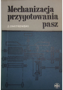 Mechanizacja przygotowania pasz