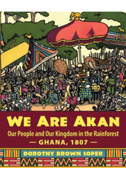 We Are Akan