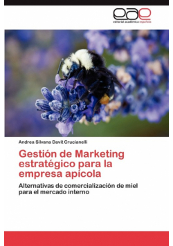 Gestion de Marketing Estrategico Para La Empresa Apicola