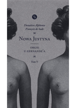 Nowa Justyna T.5 Orgie u Gernande'a