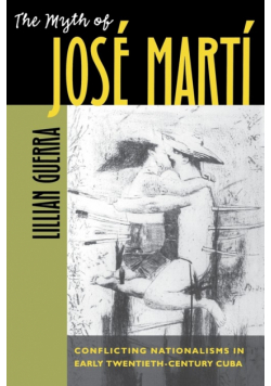 The Myth of José Martí