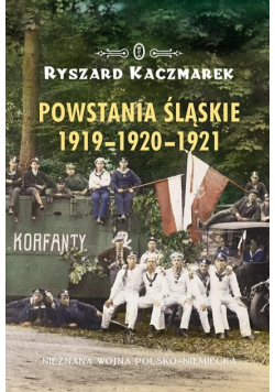 Powstania śląskie 1919-1920-1921