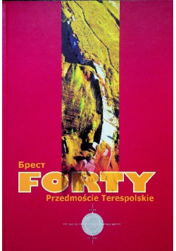 Forty przedmoście terespolskie
