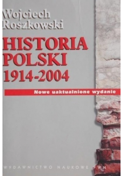 Historia Polski 1914 - 2004